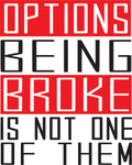 Being Broke Short-Sleeve T-Shirt