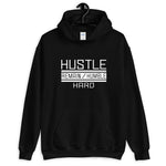 Hustle Remain/Humble hard Unisex Hoodie