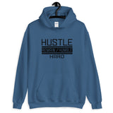 Hustle Remain/Humble hard Unisex Hoodie