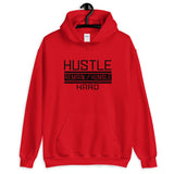 Hustle Remain/Humble hard Unisex Hoodie