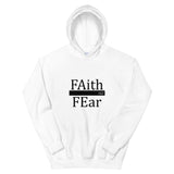 Faith fear... Unisex Hoodie