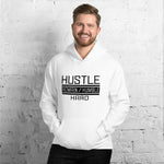 Hustle Remain/Humble hard Unisex Hoodie