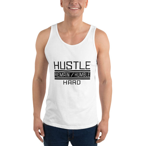 Hustle remain humble... Unisex Tank Top